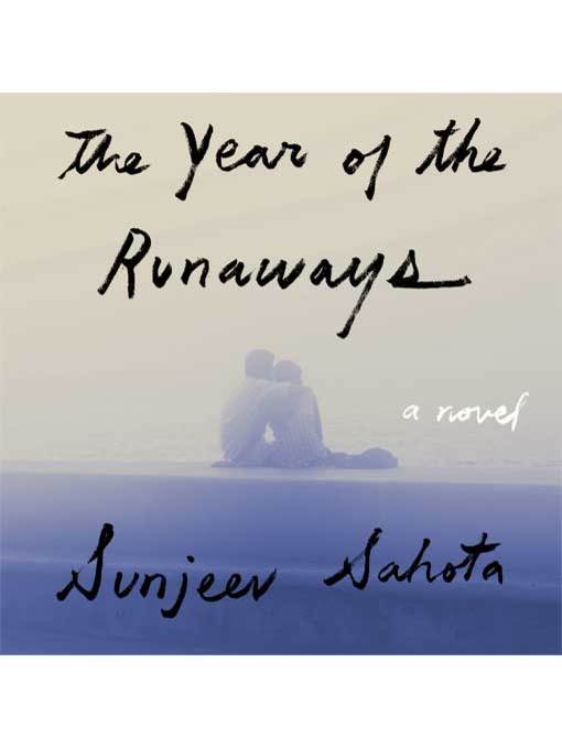 Title details for The Year of the Runaways by Sunjeev Sahota - Wait list